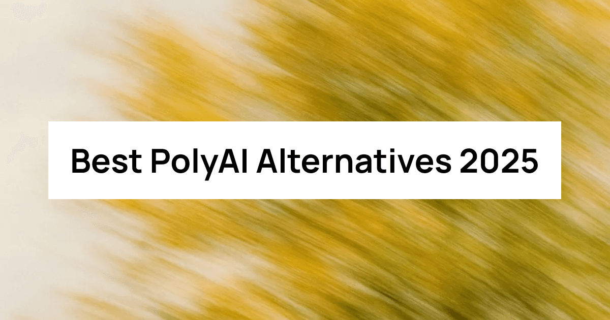 Top PolyAI Alternatives for 2025: Voice Automation Platforms Compared